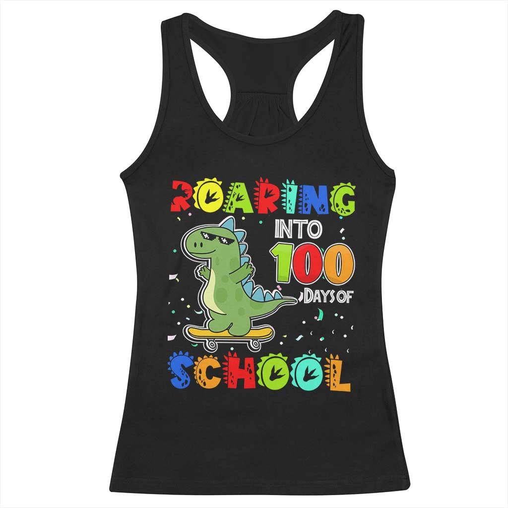 100 Days Of School Dinosaur Racerback Tank Top Trex Dino Skateboard Skateboarding Boys Roaring Into 100th Day