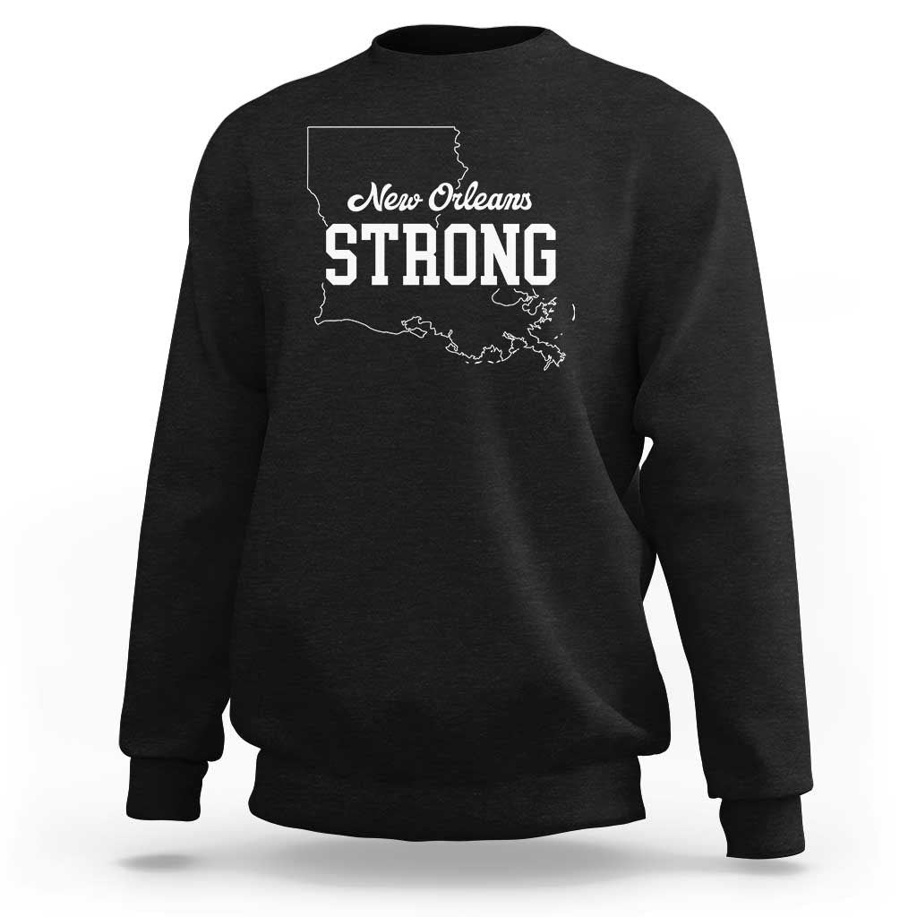 Nola Strong Sweatshirt Support Louisiana 2025 New Orleans Map