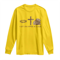 Christian Easter Long Sleeve Shirt A Lot Can Happen In Three Days