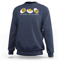Funny Easter Sweatshirt You Know Why Im Here - Wonder Print Shop