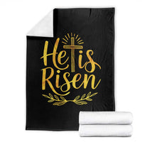 He Is Risen Throw Blanket Jesus Easter Religious Christians - Wonder Print Shop