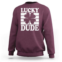 Funny Lucky Dude Sweatshirt Irish Boys St Patricks Day