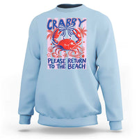 Summer Vacation Sweatshirt If Crabby Return To Beach Retro Graphic
