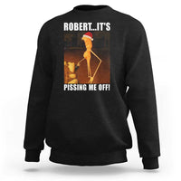 Marcus The Worm Christmas Sweatshirt Robert Its Pissing Me Off Xmas Meme - Wonder Print Shop