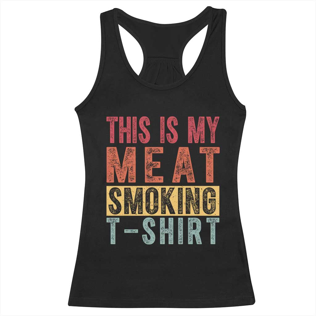 Vintage BBQ This Is My Meat Smoking Racerback Tank Top