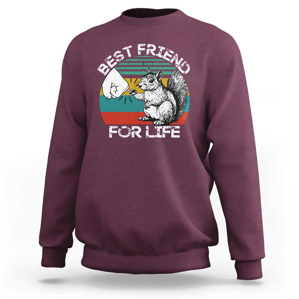 Squirrel Lover Sweatshirt Funny Vintage Squirrel Gift Best Friend For Life