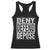 Deny Defend Depose Racerback Tank Top Healthcare