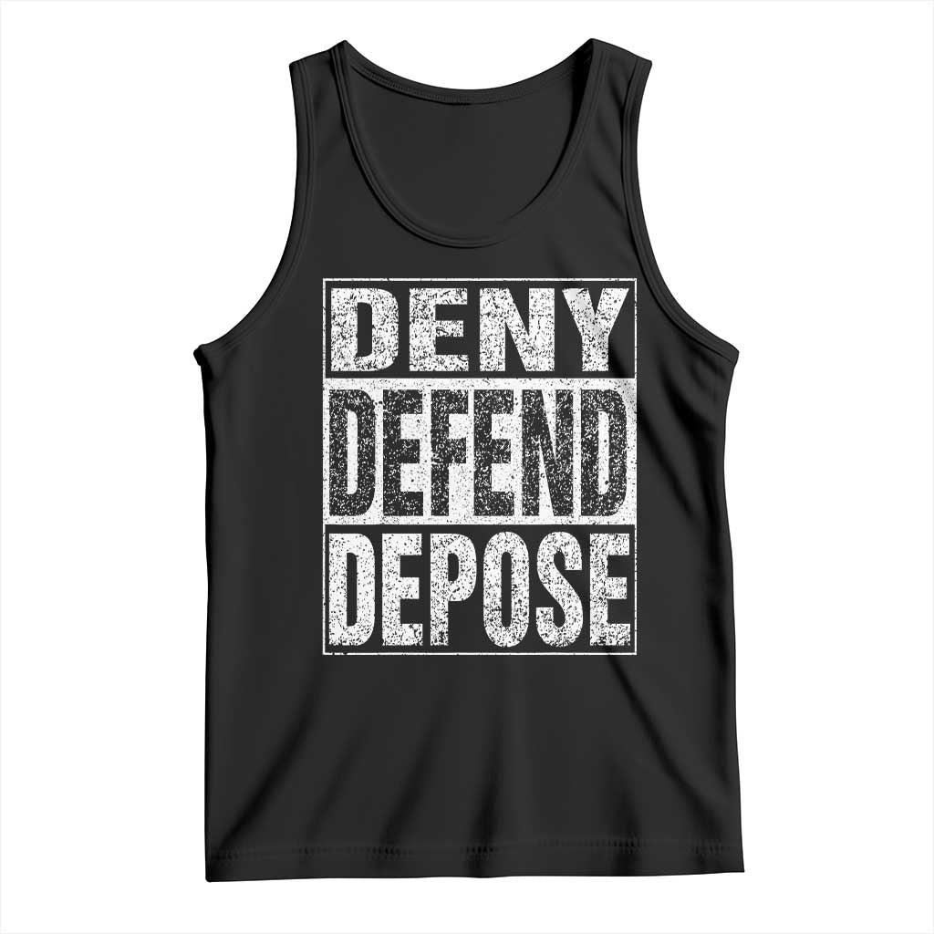 Deny Defend Depose Tank Top Healthcare