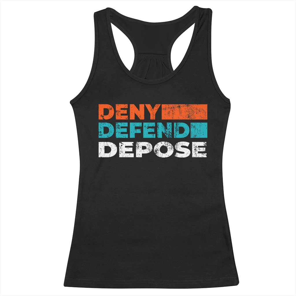 Deny Defend Depose Racerback Tank Top Vintage Retro