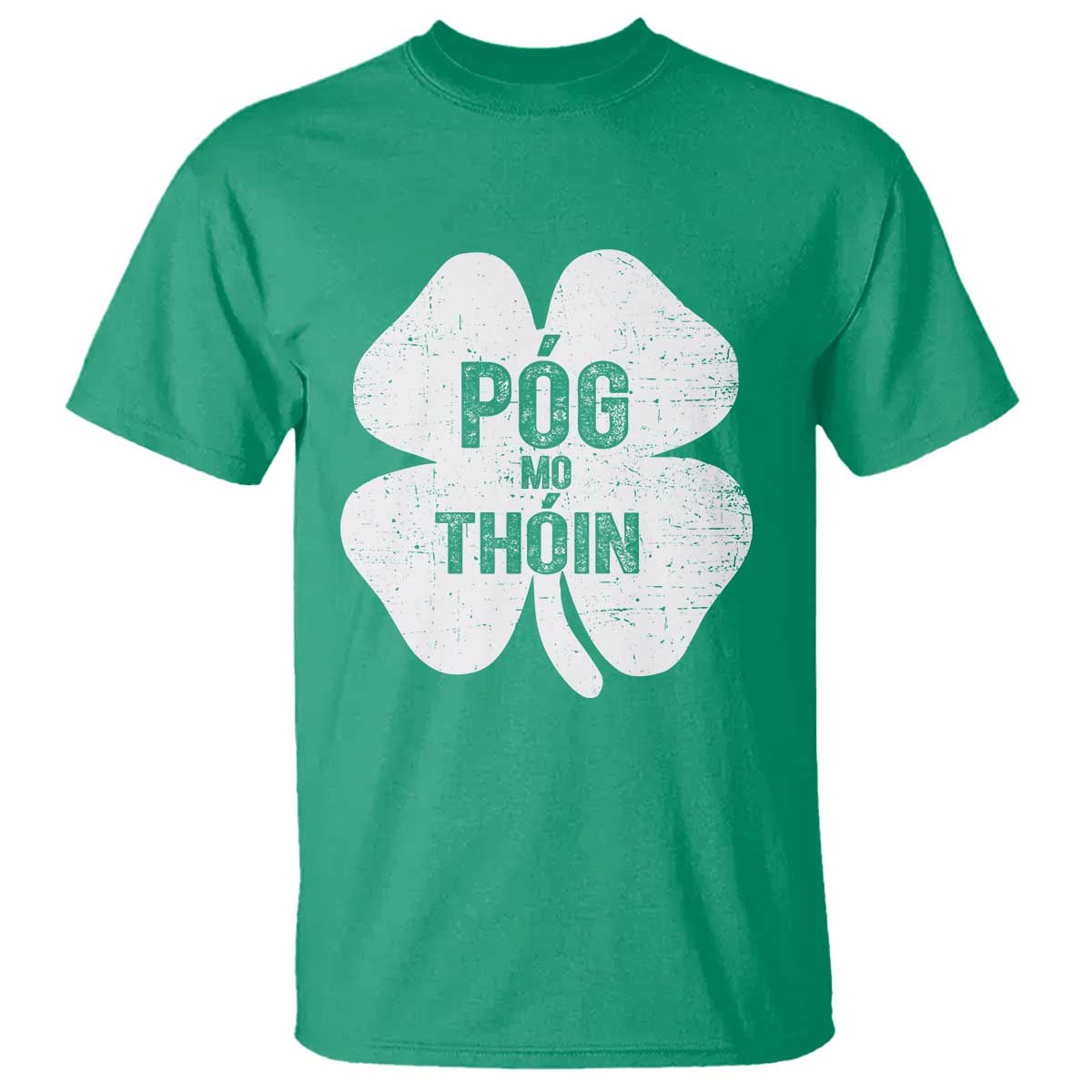 Funny Irish St Patricks Day T Shirt Shamrock Gaelic Saying Pog Mo Thoin