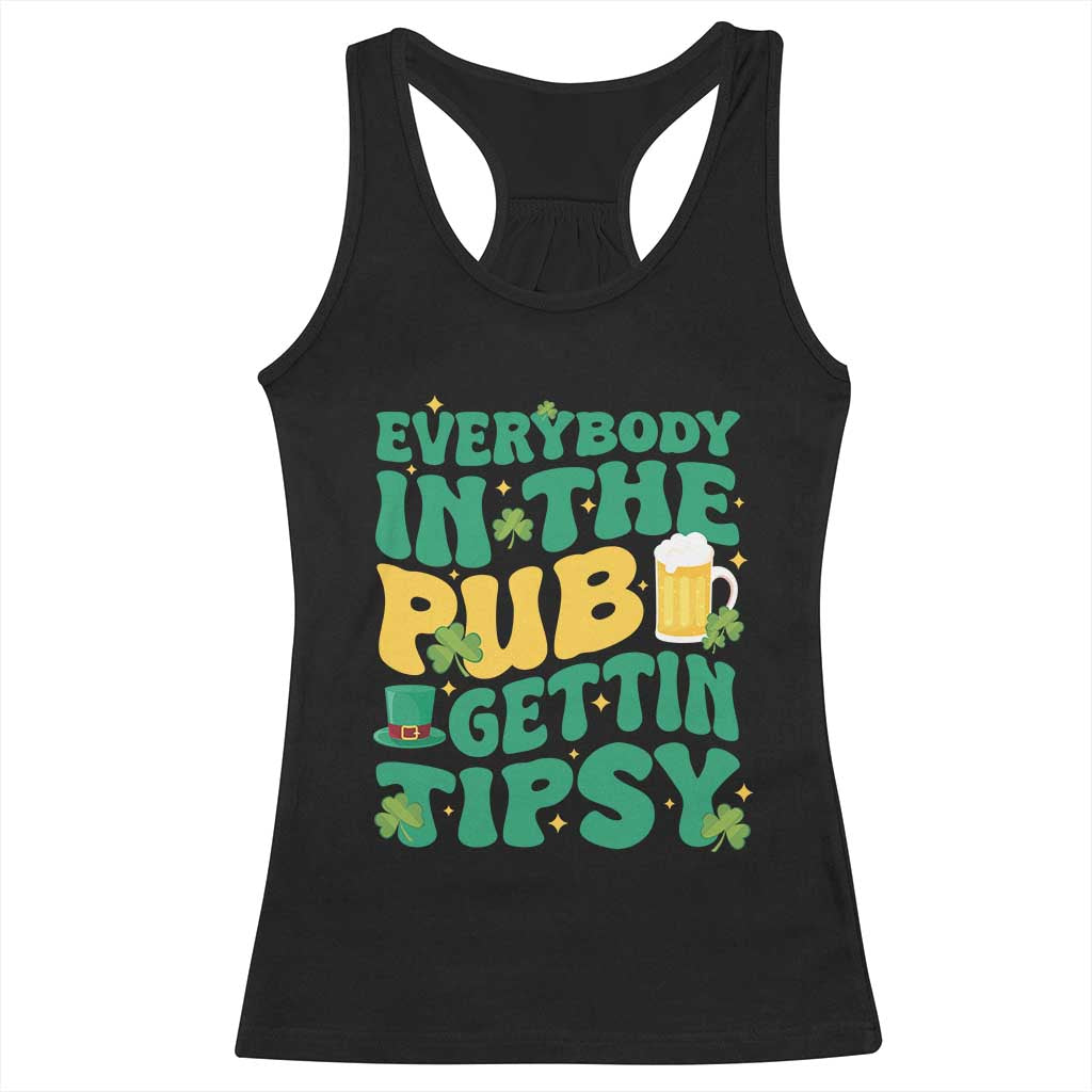 St. Patrick's Day Pub Racerback Tank Top Everybody In The Pub Getting Tipsy Irish Pub