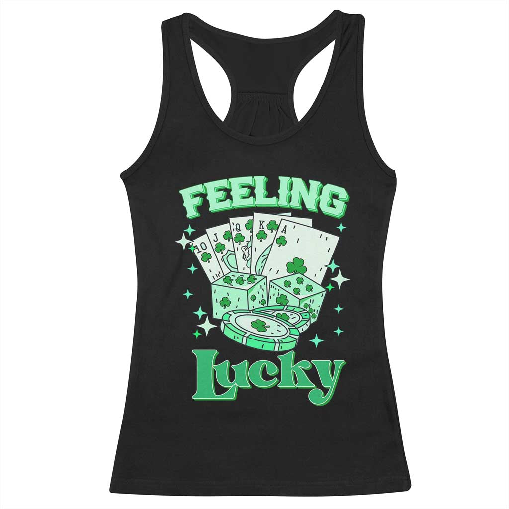 St. Patrick's Day Casino Feeling Lucky Racerback Tank Top Las Vegas Girls Trip