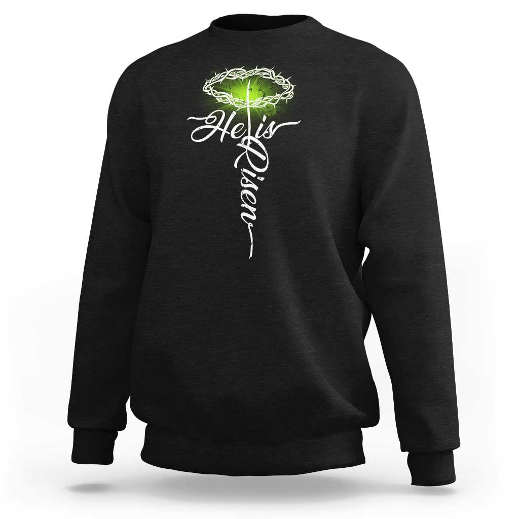 He Is Risen Sweatshirt Cross Jesus Religious Easter