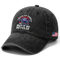 Back It Up Terry Put It In Reverse Washed Cotton Baseball Cap Funny 4th Of July