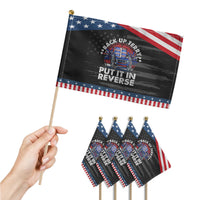 Back It Up Terry Put It In Reverse Patriotic Handheld Flag Funny 4th Of July