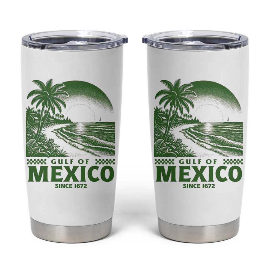 Gulf of Mexico Since 1672 Tumbler Cup Retro Vintage Mexican Beach Forever