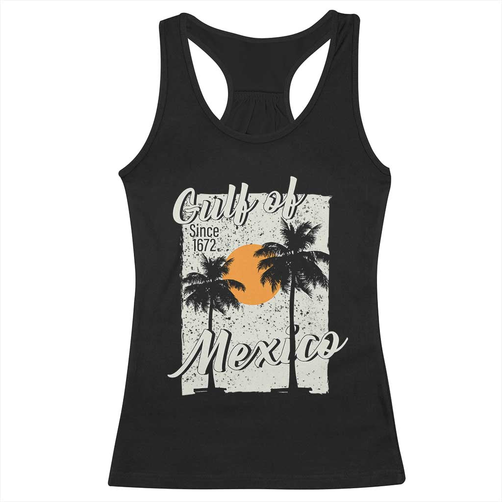 Gulf of Mexico Racerback Tank Top Since 1672 Beach Vibes