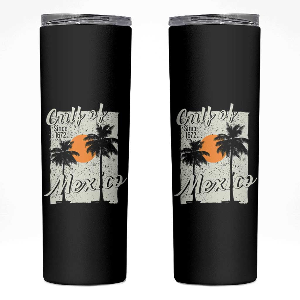 Gulf of Mexico Skinny Tumbler Since 1672 Beach Vibes