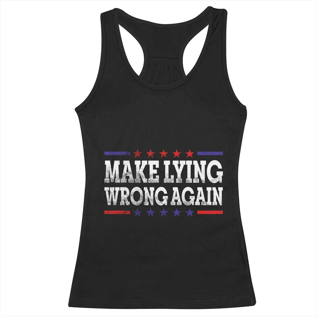 Make Lying Wrong Again Racerback Tank Top Resist Racism