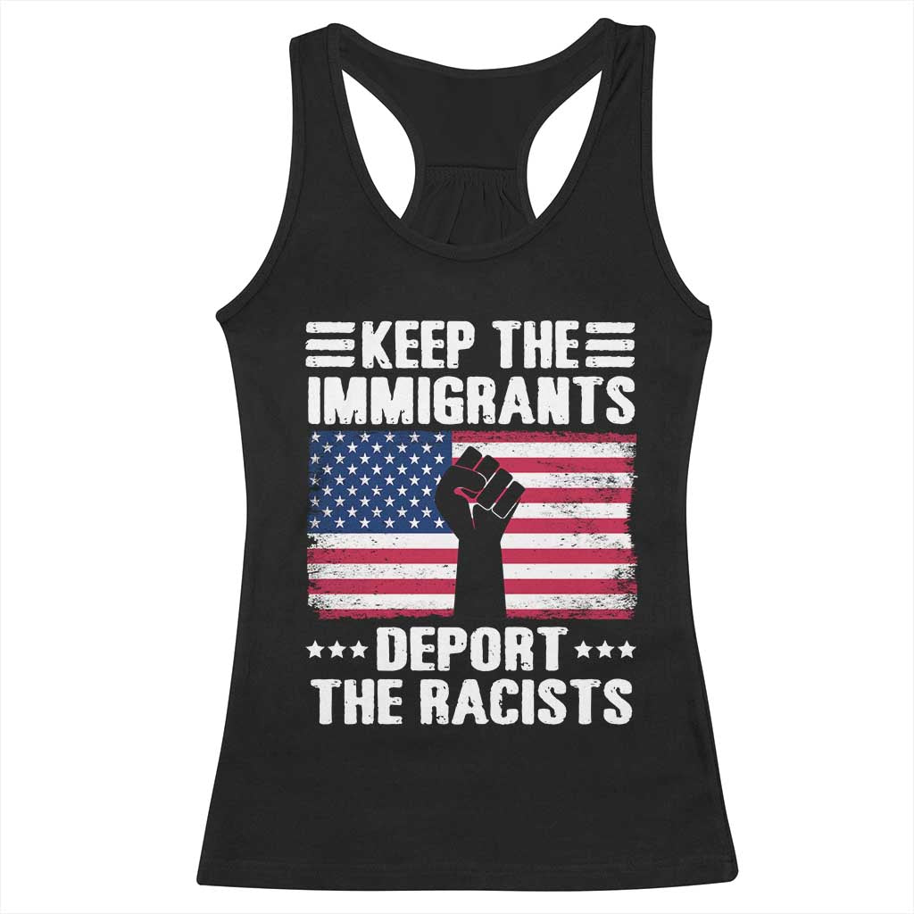 Resist Racism Racerback Tank Top Keep The Immigrants Deport The Racists