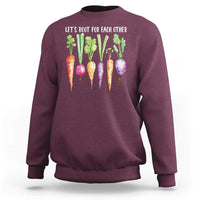 Let's Roots For Each Other Vegetable Sweatshirt Motivational - Wonder Print Shop
