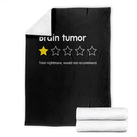 Brain Tumor Throw Blanket One Star Would Not Recommend Brain Cancer Awareness