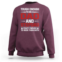 Bonus Dad Sweatshirt Dad And Stepdad Fathers Day
