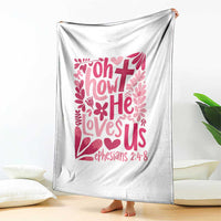 Oh how He Loves Us Throw Blanket Boho Christian Valentine - Wonder Print Shop