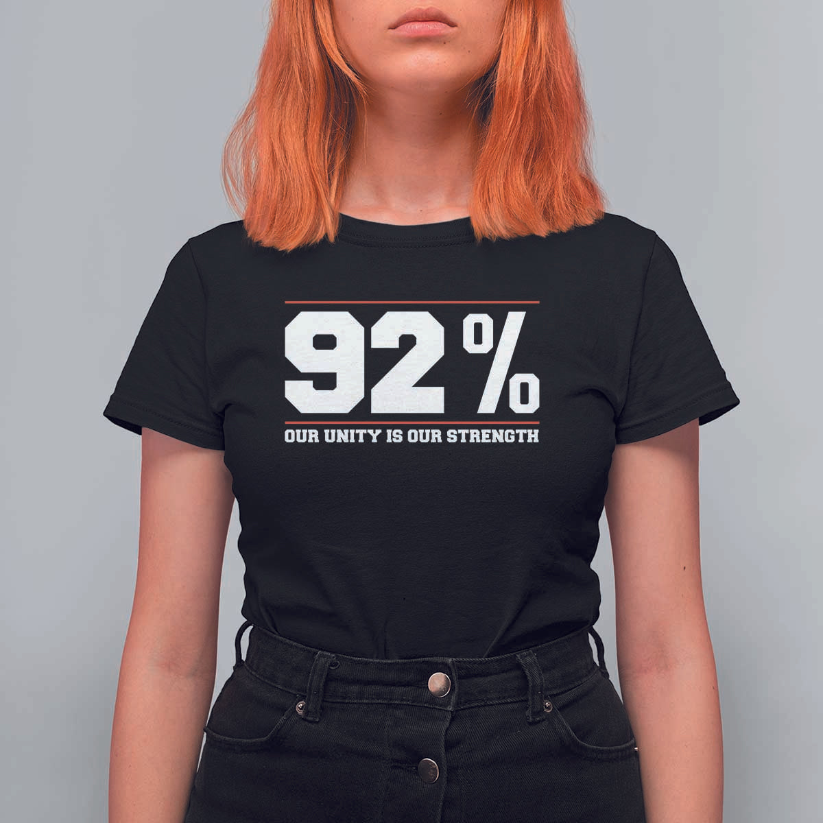 92 Percent Black Woman Power T Shirt For Women 92% Our Unity Is Our Strength