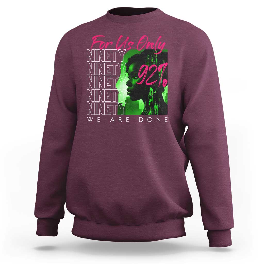 Women's maroon crewneck sweatshirt with 'For Us Only' back graphic