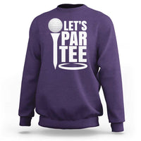 Purple golf slogan sweatshirt with 'LET'S PAR TEE' graphic on front