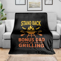 Funny Grilling Bonus Dad Throw Blanket BBQ Stepdad Grill Masters Sarcastic
