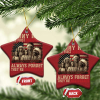 Native American Christmas Ornament Funny The First Immigrants Always Forget - Wonder Print Shop