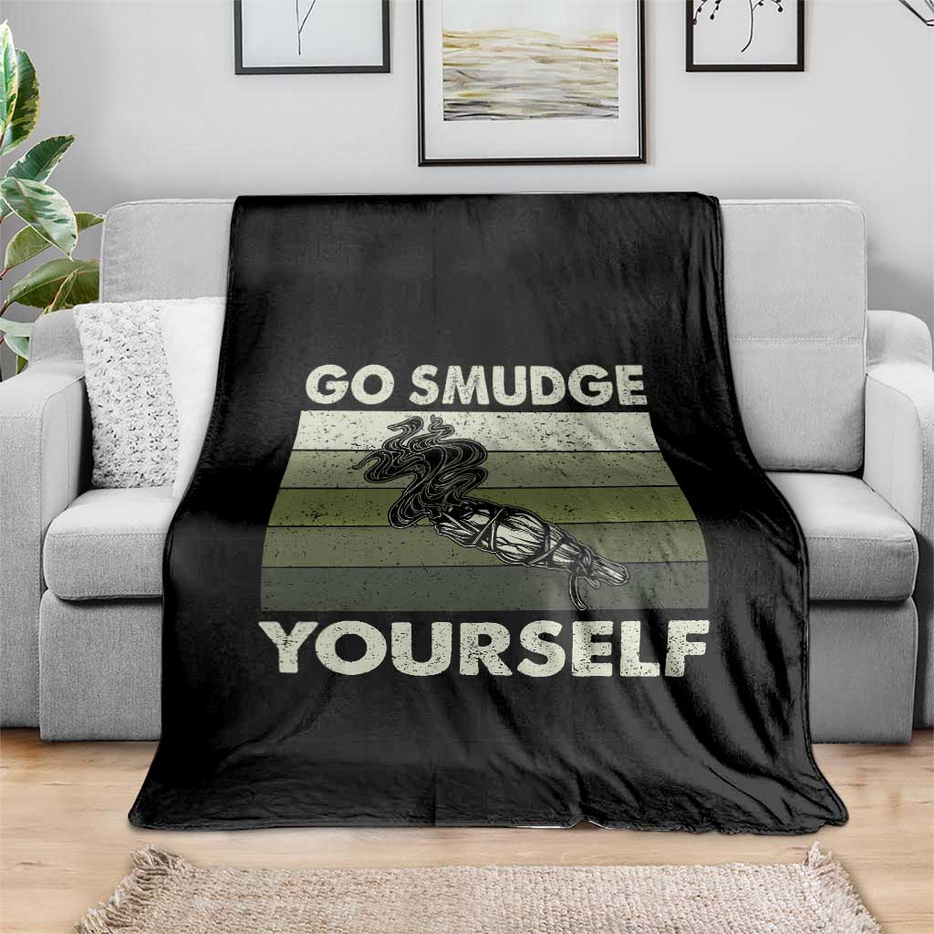 Go Smudge Yourself Throw Blanket Funny Sage Bundle Smudging Feather - Wonder Print Shop