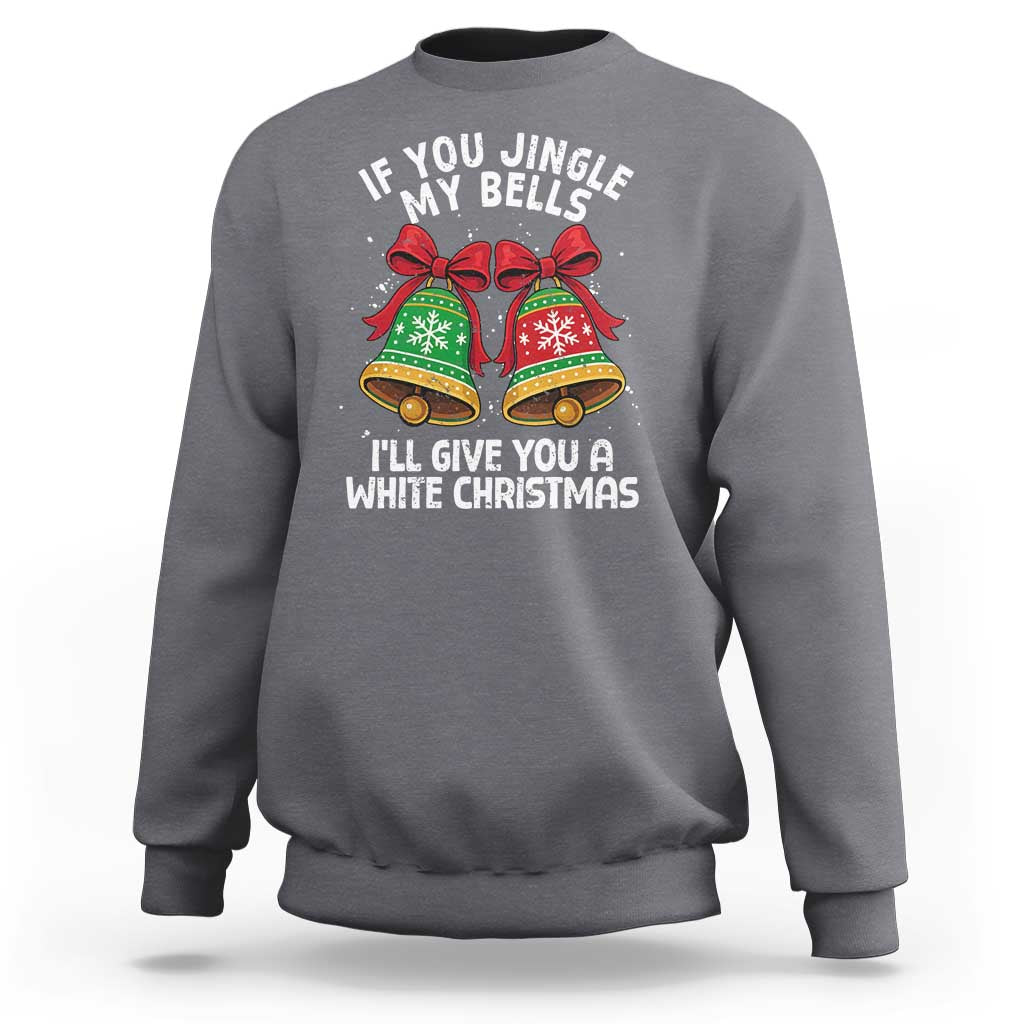 Jingle Bell Christmas Sweatshirt Funny Naughty White Elephant Gag Gift Exchange - Wonder Print Shop