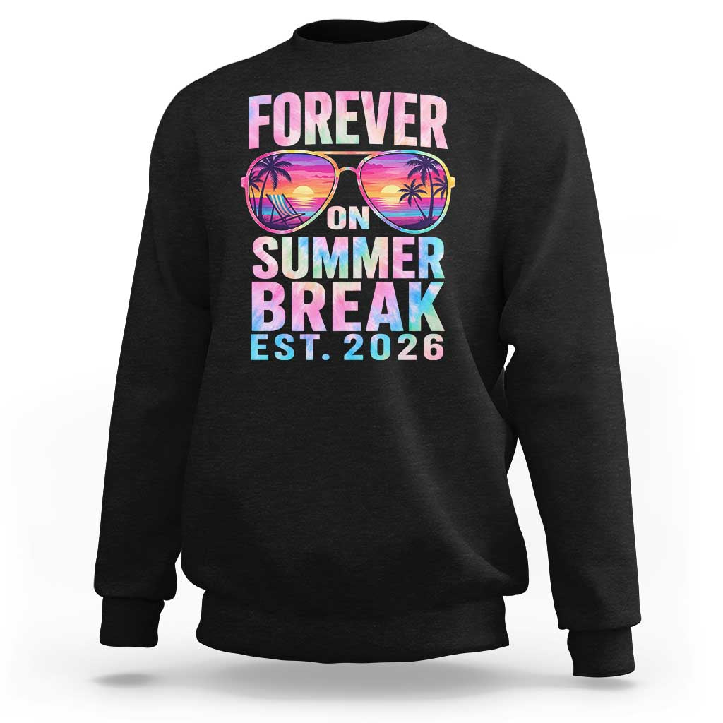 Retired Teacher Sweatshirt Forever On Summer Break Retirement 2026