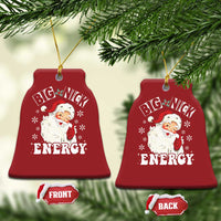 Set of two red bell-shaped Santa Christmas ornaments with “Big Nick Energy” front/back views