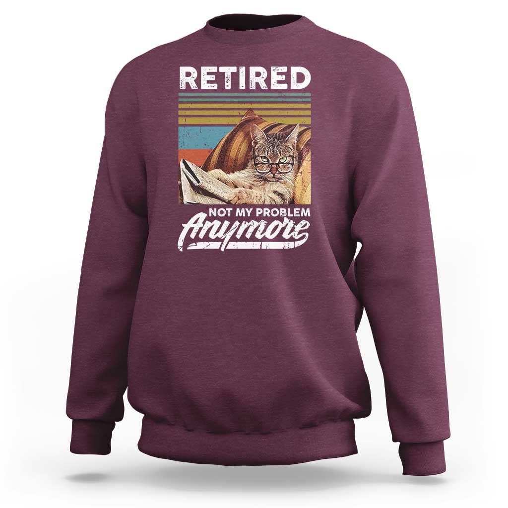 Funny Cat Retired Sweatshirt Not My Problem Anymore 90s Vintage Style