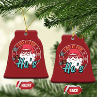 Red bell-shaped Christmas ornaments with Santa graphic and 'I Do It For the Ho's' text