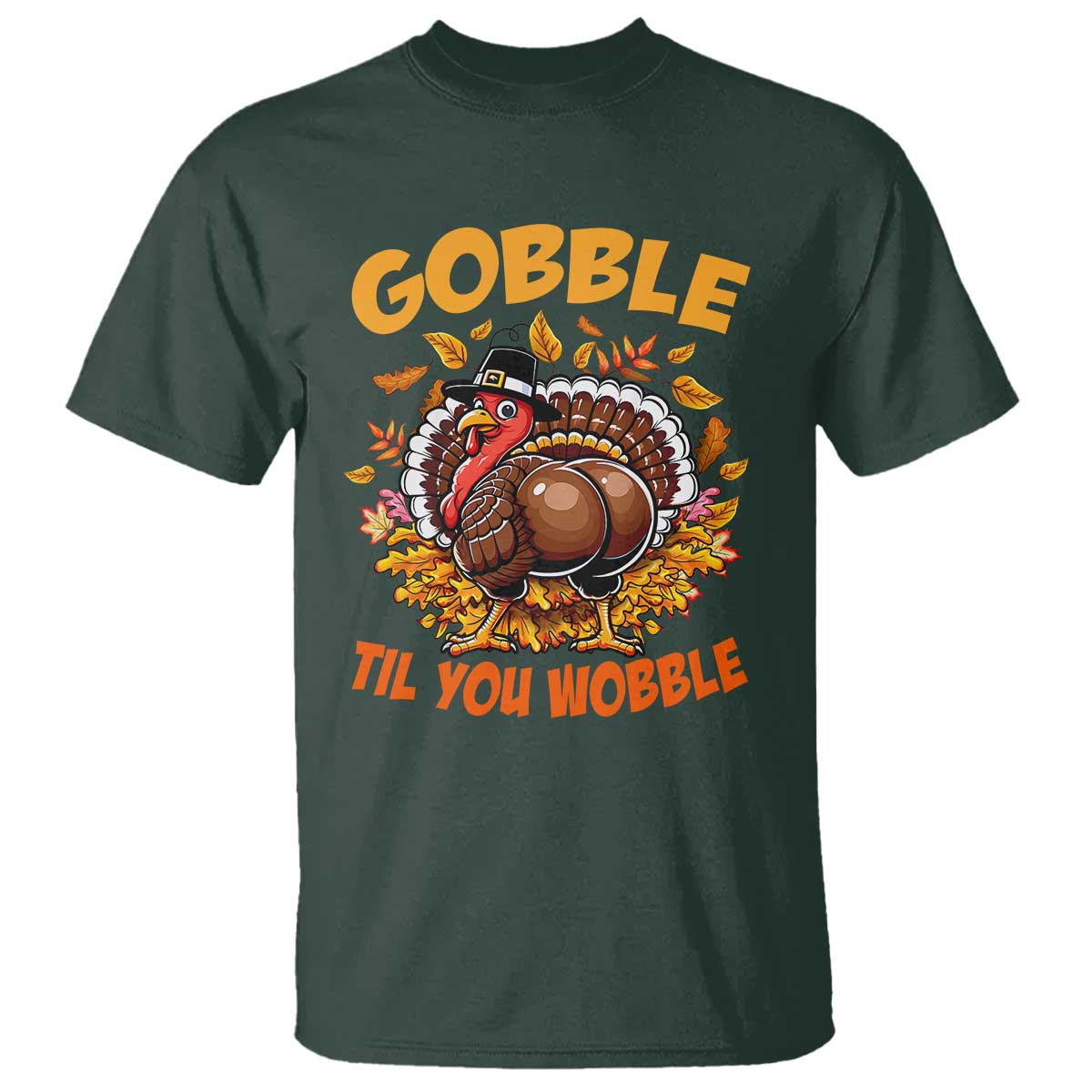 Funny Turkey T Shirt Gobble Til You Wobble Thanksgiving Day - Wonder Print Shop