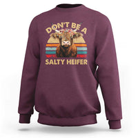 Highland Cow Sweatshirt Dont Be A Salty Heifer - Wonder Print Shop