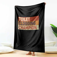 Toilet Clogging Champion Throw Blanket - Wonder Print Shop