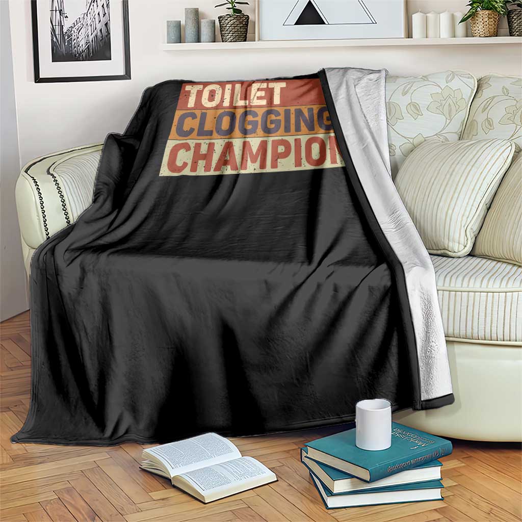 Toilet Clogging Champion Throw Blanket - Wonder Print Shop