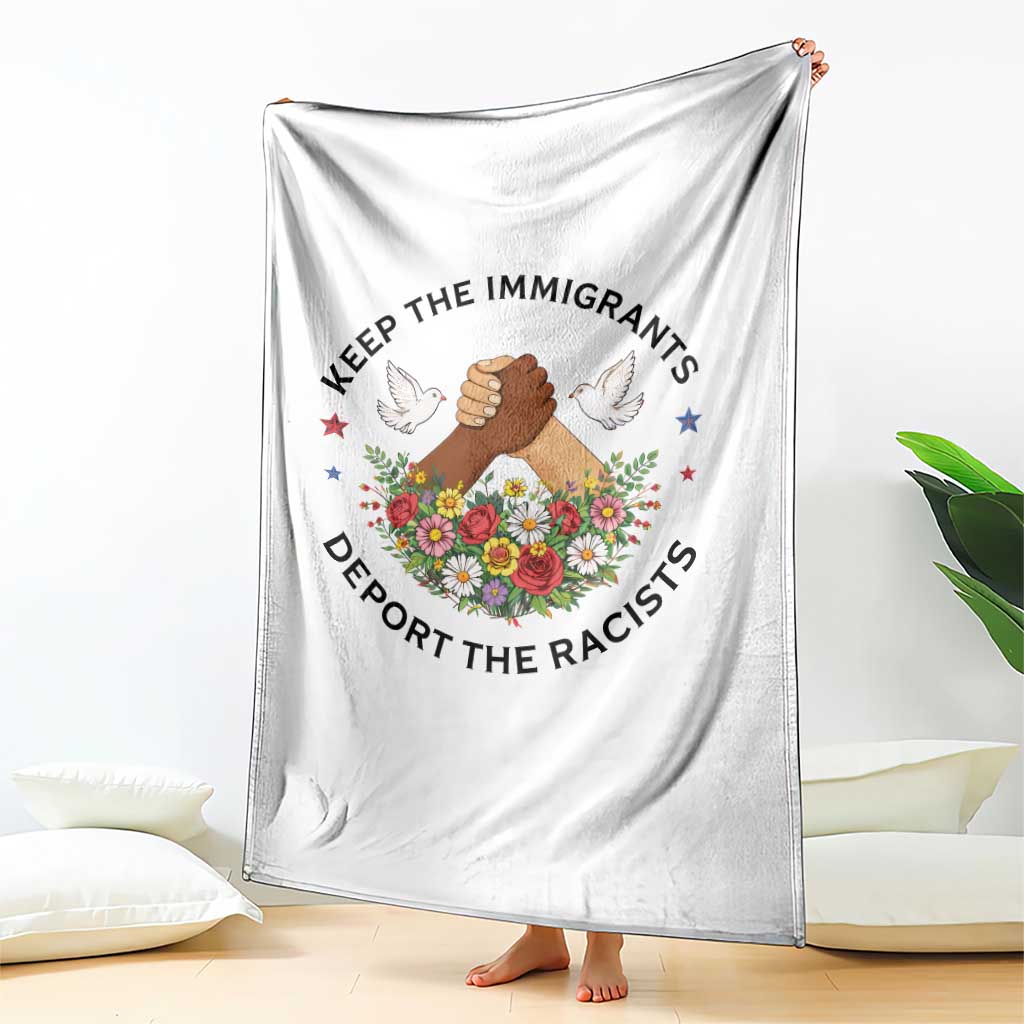 Keep The Immigrants Deport The Racist Throw Blanket Floral FDT