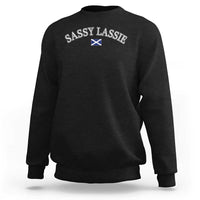 Sassy Lassie Scotland Flag Sweatshirt Funny Scottish Pride Heritage Gift