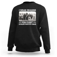 I Wear Orange For Every American Native Child Sweatshirt - Wonder Print Shop