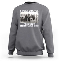 I Wear Orange For Every American Native Child Sweatshirt - Wonder Print Shop