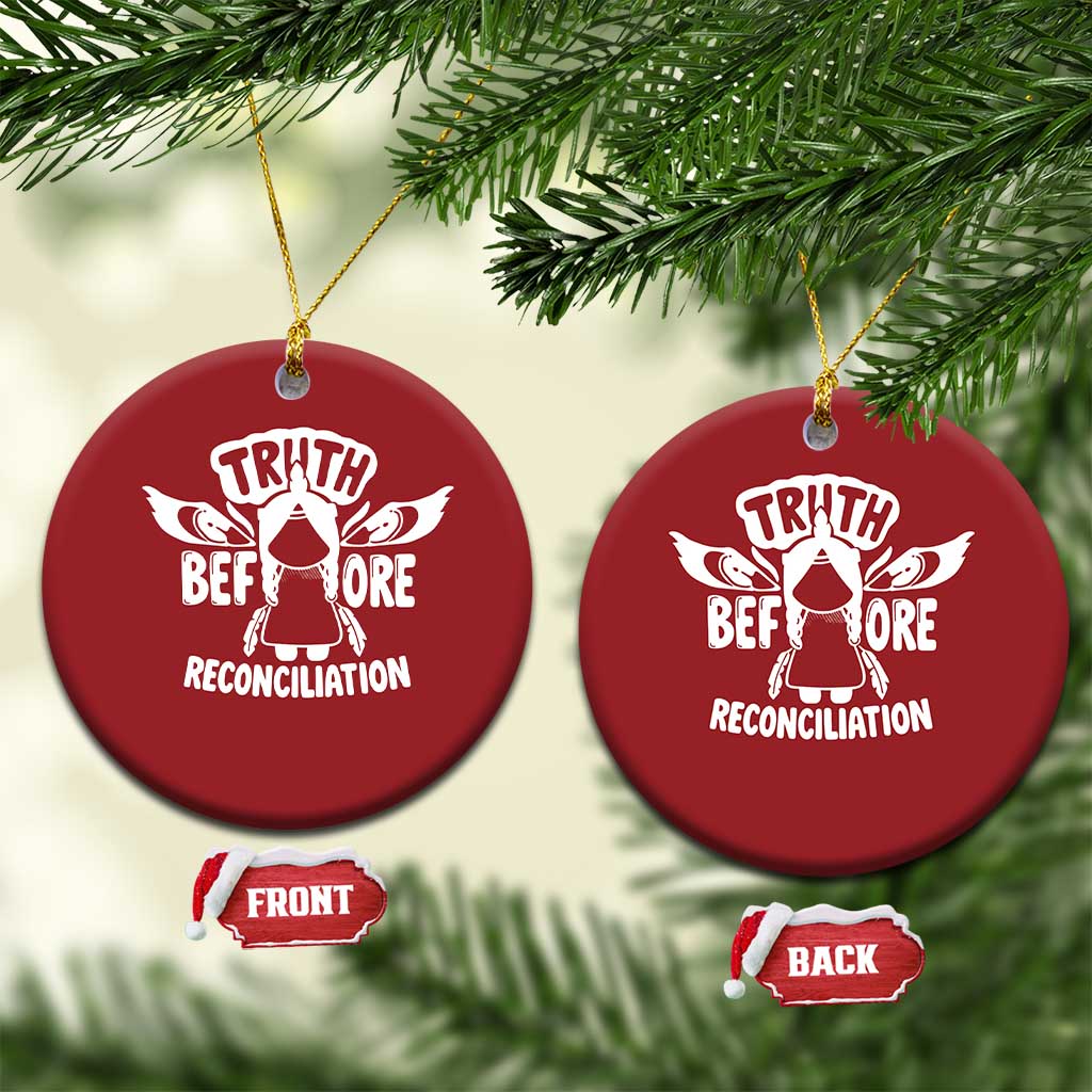 Native American Every Child Christmas Ornament Truth Before Reconciliation - Wonder Print Shop