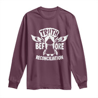 Native American Every Child Long Sleeve Shirt Truth Before Reconciliation - Wonder Print Shop
