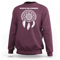 Native American Every Child Sweatshirt Together We Stand in Remembrance - Wonder Print Shop